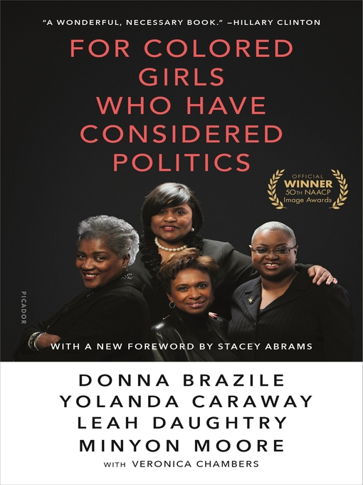 Title details for For Colored Girls Who Have Considered Politics by Donna Brazile - Available